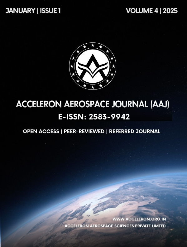 					View Vol. 4 No. 1 (2025): Acceleron Aerospace Journal (AAJ), Volume 4, Issue 1, 2025
				