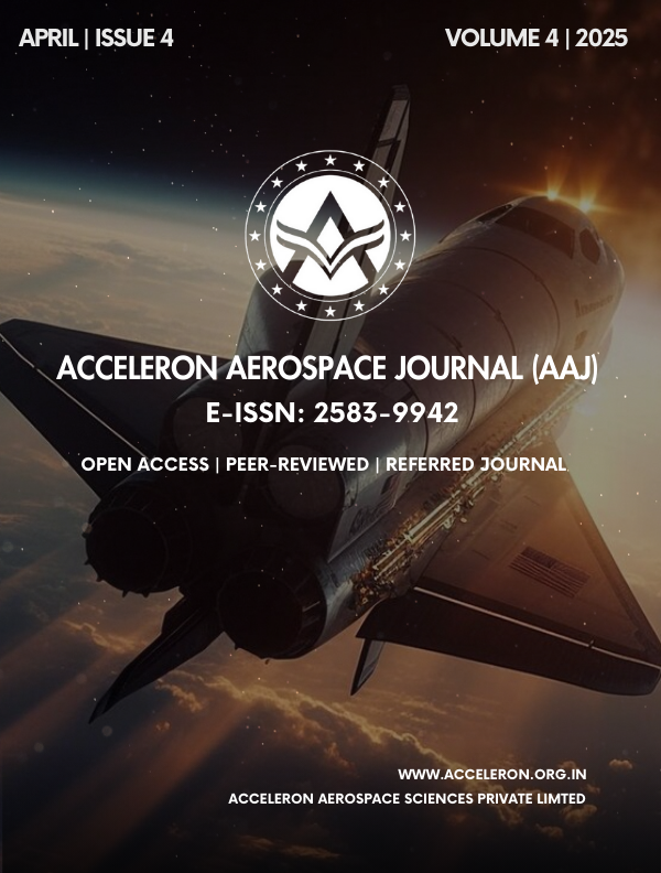 					View Vol. 4 No. 4 (2025): Acceleron Aerospace Journal (AAJ), Volume 4, Issue 4, 2025
				